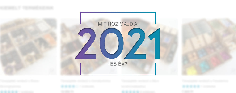 Mit hoz majd a 2021-es év?
